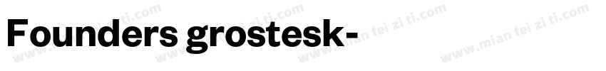 Founders grostesk字体转换